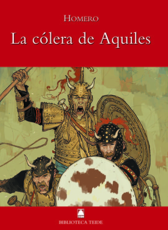 BIBLIOTECA TEIDE 012 - LA C�LERA DE AQUILES -HOMERO-