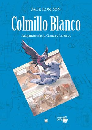 COLMILLO BLANCO. COLECCIN DUAL TEXTO COMIC 1