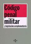 C�DIGO PENAL MILITAR Y LEGISLACI�N COMPLEMENTARIA