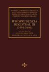 JURIDISPRUDENCIA REGISTRAL III 81991-1996). VOLUMEN SEGUNDO
