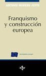 FRANQUISMO Y CONSTRUCCION EUROPEA