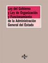 LEY DEL GOBIERNO Y LEY DE ORGANIZACIN Y FUNCIONAMIENTO DE LA ADMINISTRACIN GEN