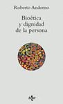 BIOETICA Y DIGNIDAD DE LA PERSONA