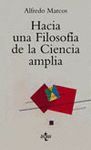 HACIA UNA FILOSOFIA DE LA CIENCIA AMPLIA