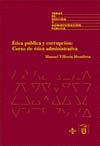 ETICA PUBLICA Y CORRUPCION:CURSO DE ETICA ADMINISTRATIVA