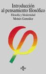 INTRODUCCIOIN AL PENSAMIENTO FILOSOFICO:FILOSOFIA Y MODERNIDAD