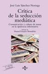 CRTICA DE LA SEDUCCIN MEDITICA