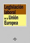 LEGISLACI�N LABORAL DE LA UNI�N EUROPEA