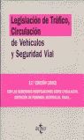 LEGISLACI�N DE TR�FICO, CIRCULACI�N DE VEH�CULOS Y SEGURIDAD VIAL