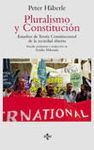PURALISMO Y CONSTITUCION.ESTUDIOS DE TEORIA CONSTITUCIONAL DE LAS SOCI