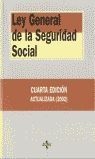 LEY GENERAL DE LA SEGURIDAD SOCIAL