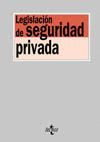 LEGISLACI�N DE SEGURIDAD PRIVADA