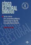 CODIGO ELECTORAL COMENTADO.CON LOS CRITERIOS DE LA JURISPRUDENCIA ORDI