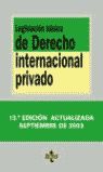 LEGISLACI�N B�SICA DE DERECHO INTERNACIONAL PRIVADO