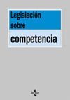 LEGISLACI�N SOBRE COMPETENCIA