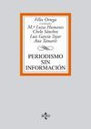 PERIODISMO SIN INFORMACI�N