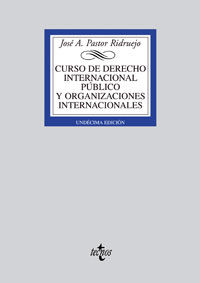 CURSO DE DERECHO INTERNACIONAL P�BLICO Y DE ORGANIZACIONES INTERNACIONALES (11�