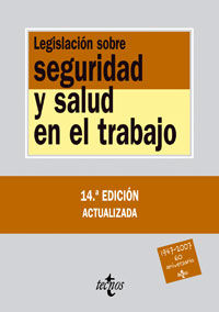 LEGISLACIN SOBRE SEGURIDAD Y SALUD EN EL TRABAJO (14 ED.)