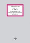 COMUNICACI�N DE LAS INSTITUCIONES P�BLICAS