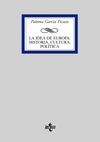 LA IDEA DE EUROPA : HISTORIA, CULTURA, POL�TICA