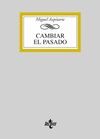 CAMBIAR EL PASADO
