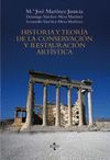 HISTORIA Y TEOR�A DE LA CONSERVACI�N Y LA RESTAURACI�N ART�STICA