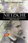 NIETZSCHE: LA EXPERIENCIA DIONISIACA DEL MUNDO