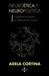 NEURO�TICA Y NEUROPOL�TICA