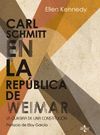 CARL SCHMITT EN LA REPBLICA DE WEIMAR