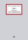 DERECHO DE LA INFORMACI�N Y DE LA COMUNICACI�N