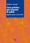 CASOS PR�CTICOS PARA INSPECTOR DE POLIC�A