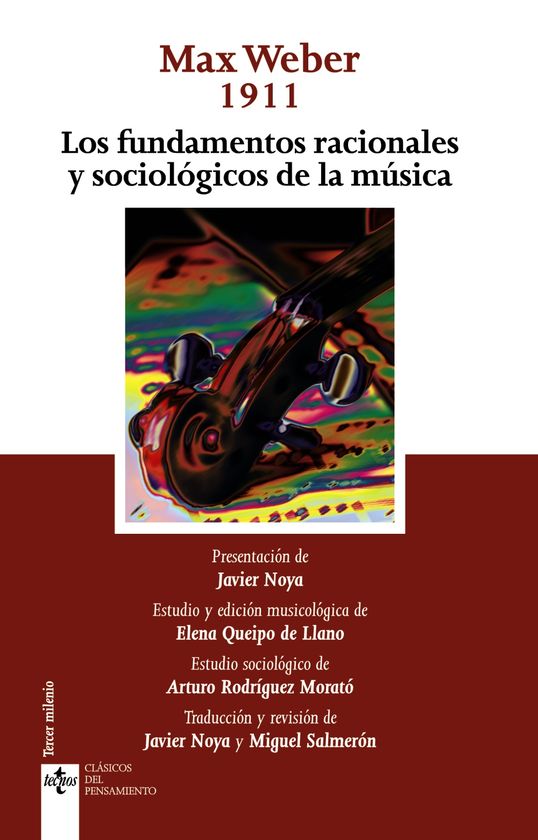 LOS FUNDAMENTOS RACIONALES Y SOCIOL�GICOS DE LA M�SICA
