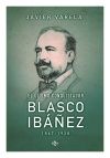 EL LTIMO CONQUISTADOR BLASCO IBEZ 1867-1928