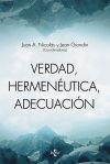 VERDAD, HERMENE�TICA, ADECUACI�N
