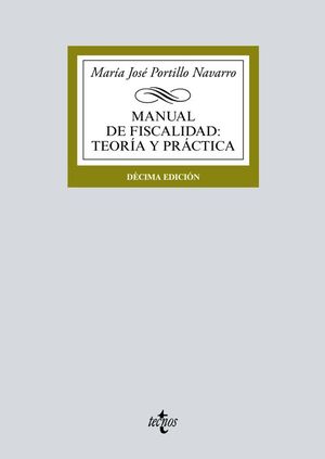 MANUAL DE FISCALIDAD: TEOR�A Y PR�CTICA