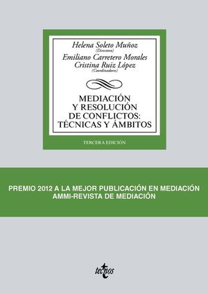 MEDIACI�N Y RESOLUCI�N DE CONFLICTOS: T�CNICAS Y �MBITOS