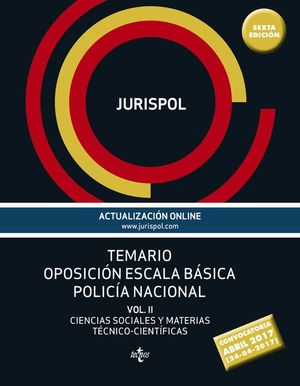 JURISPOL: TEMARIO OPOSICI�N ESCALA B�SICA POLIC�A NACIONAL