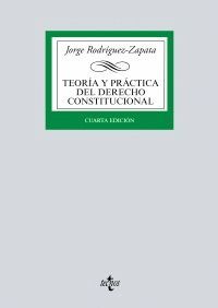TEORA Y PRCTICA DEL DERECHO CONSTITUCIONAL