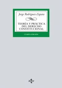 TEORA Y PRCTICA DEL DERECHO CONSTITUCIONAL