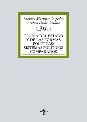 TEORA DEL ESTADO Y DE LAS FORMAS POLTICAS: SISTEMAS POLTICOS COMPARADOS