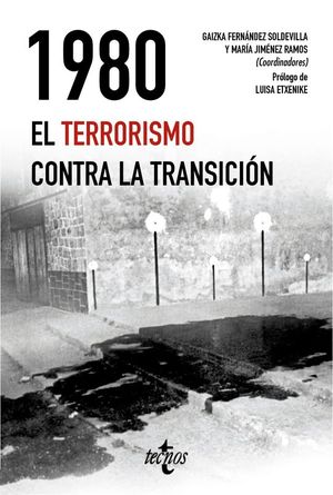1980. EL TERRORISMO CONTRA LA TRANSICIN