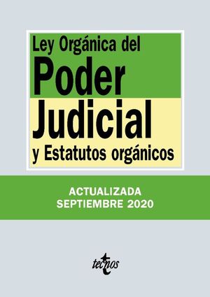 LEY ORGNICA DEL PODER JUDICIAL Y ESTATUTOS ORGNICOS