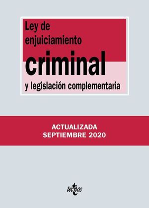 LEY DE ENJUICIAMIENTO CRIMINAL Y LEGISLACION COMPLEMENTARIA