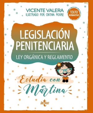 LEGISLACIN PENITENCIARIA. LEY ORGNICA Y REGLAMENTO. ESTUDIA CON MARTINA