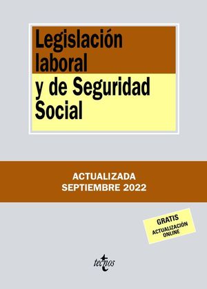 LEGISLACIÓN LABORAL Y DE SEGURIDAD SOCIAL (SEPTIEMBRE 2022)