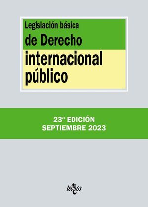 LEGISLACION BASICA DE DERECHO INTERNACIONAL PUBLICO