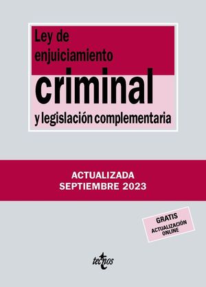 LEY DE ENJUICIAMIENTO CRIMINAL Y LEGISLACION COMPLEMENTARIA