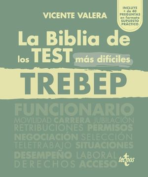 LA BIBLIA DE LOS TEST MAS DIFICILES DEL TREBEP
