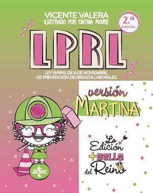 LPRL VERSIN MARTINA (LEY DE PREVENCION DE RIESGOS LABORALES)