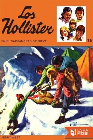 HOLLISTER EN EL CAMPAMENTO DE NIEVE, LOS